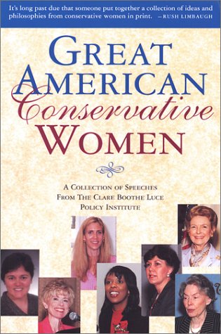 Stock image for Great American Conservative Women for sale by Better World Books: West