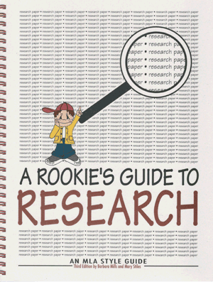 Stock image for A Rookie's Guide to Research: An MLA Style Guide for sale by Wonder Book