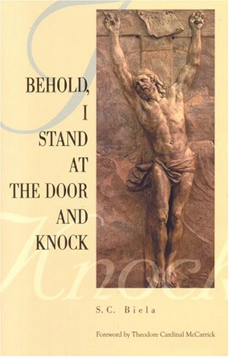 Beispielbild fr Behold, I Stand at the Door and Knock zum Verkauf von ThriftBooks-Atlanta