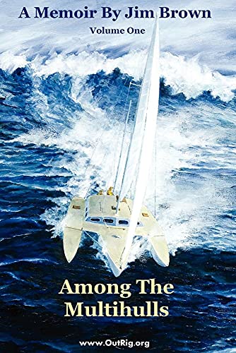 Beispielbild fr Among The Multihulls: Volume One zum Verkauf von Books From California