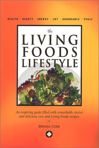 Imagen de archivo de The Living Foods Lifestyle a la venta por KuleliBooks