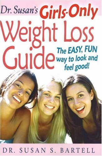 Beispielbild fr Dr. Susan's Girls-Only Weight Loss Guide : The Easy, Fun Way to Look and Feel Good! zum Verkauf von Better World Books