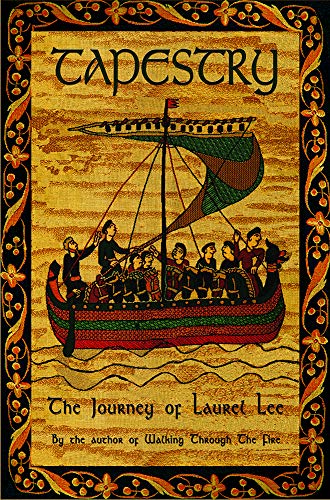 Stock image for Tapestry: The Journey of Laurel Lee for sale by Wonder Book