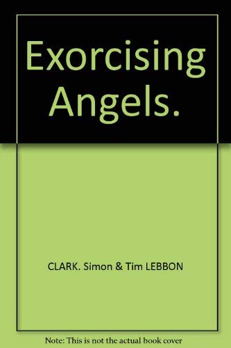 Stock image for Exorcising Angels for sale by HPB-Diamond