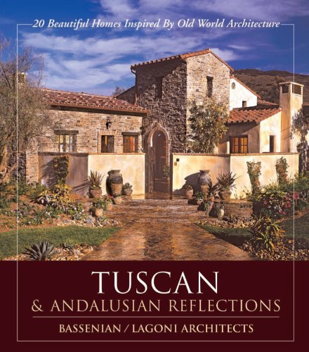 Beispielbild fr Tuscan & Andalusian Reflections: 20 Beautiful Homes Inspired by Old World Architecture zum Verkauf von ThriftBooks-Atlanta