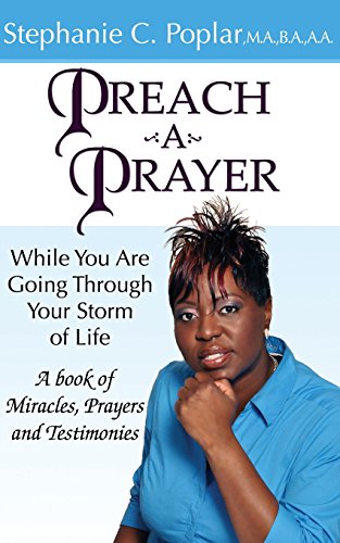 Stock image for Preach a Prayer: While You Are Going Through Your Storm of Life for sale by Wonder Book