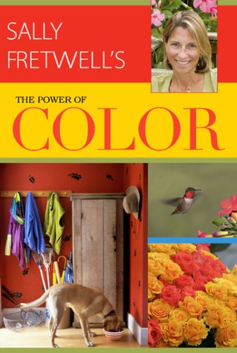 Stock image for Sally Fretwell's The Power of Color for sale by Wonder Book