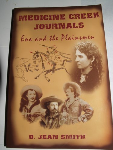 Imagen de archivo de Medicine Creek Journals: Ena and the Plainsmen a la venta por ThriftBooks-Atlanta