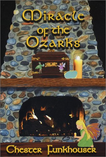 Imagen de archivo de Miracle of the Ozarks a la venta por ThriftBooks-Dallas