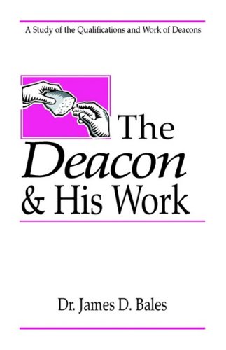 Imagen de archivo de The Deacon and His Work a la venta por Hawking Books