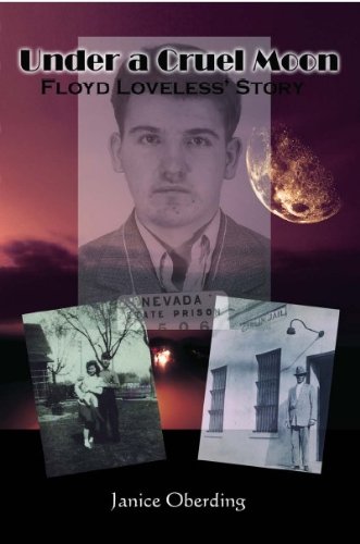 9780972162678: Under a Cruel Moon: Floyd Loveless' Story