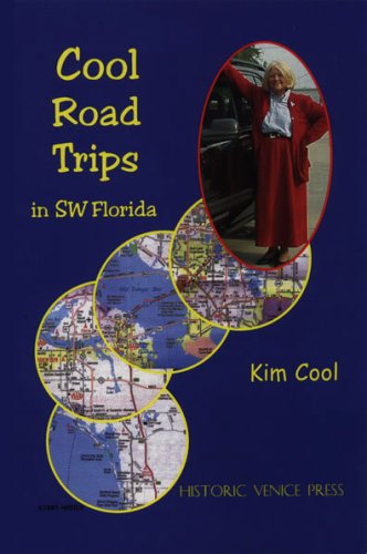 Beispielbild fr Cool Road Trips in SW Florida zum Verkauf von SecondSale