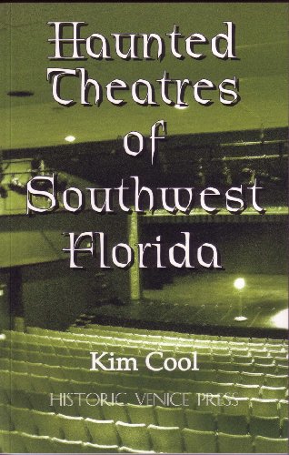 Beispielbild fr Haunted Theatres of Southwest Florida zum Verkauf von ThriftBooks-Atlanta