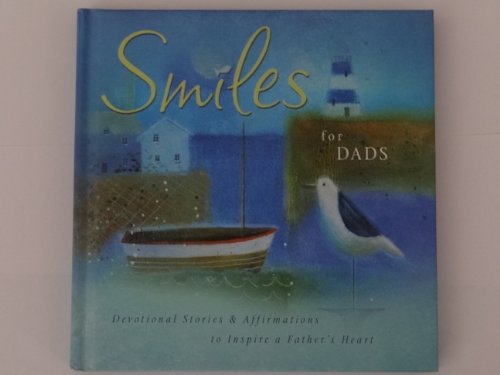 Imagen de archivo de Smiles for Dad (Giftbook) a la venta por SecondSale