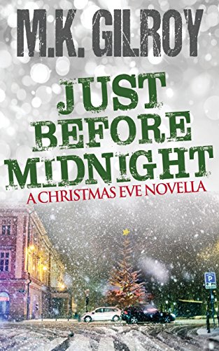 Beispielbild fr Just Before Midnight: A Christmas Eve Novella zum Verkauf von Revaluation Books