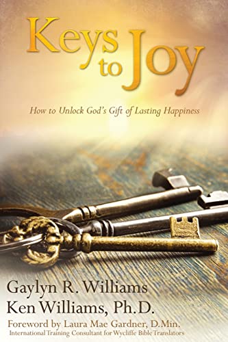 Stock image for Keys to Joy: How to Unlock God's Gift of Lasting Happiness for sale by ThriftBooks-Dallas