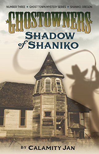Stock image for Ghostowners: Shadow of Shaniko for sale by BOOK'EM, LLC