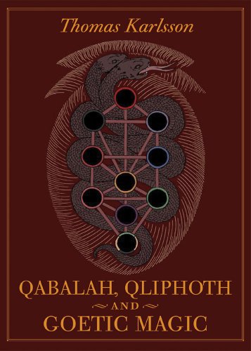 9780972182010: Qabalah, Qliphoth and Goetic Magic