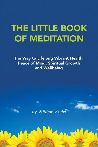 9780972190787: The Little Book of Meditation: The Way to Lifelong Vibrant Health, Peace of Mind, Spiritual Growth and Wellbeing