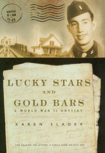 Stock image for Lucky Stars and Gold Bars: A World War II Odyssey for sale by More Than Words