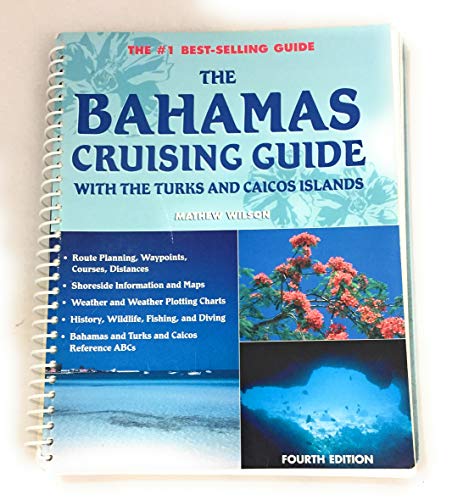 Beispielbild fr The Bahamas Cruising Guide: With The Turks And Caicos Islands zum Verkauf von BooksRun