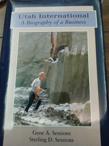 Stock image for UTAH INTERNATIONAL: A BIOGRAPHY for sale by BennettBooksLtd