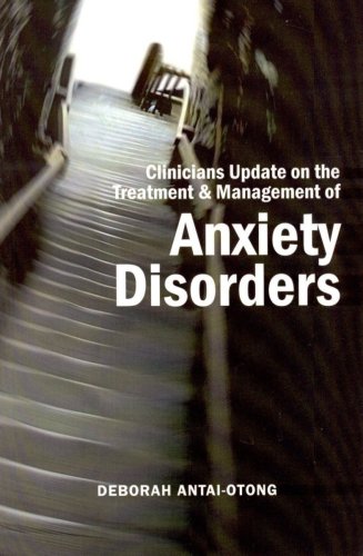 Stock image for Clinicians Update on the Treatment and Management of Anxiety Disorders for sale by Better World Books