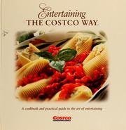 Stock image for Entertaining the Costco Way for sale by Better World Books: West