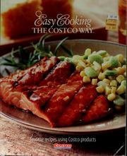 Beispielbild fr Creative Cooking The Costco Way - Favorite Recipes Using Costco Products zum Verkauf von Gulf Coast Books