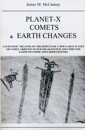 9780972218603: Planet-X, Comets and Earth Changes