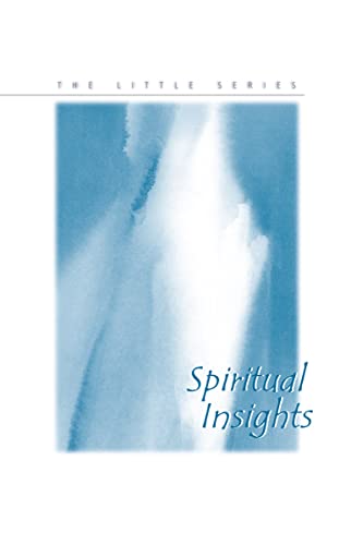 Imagen de archivo de Spiritual Insights (The Little Series) a la venta por Goodwill of Colorado