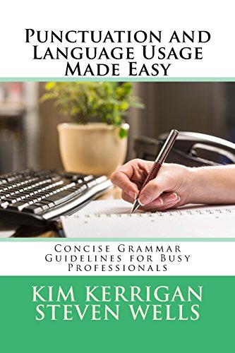 Imagen de archivo de Punctuation and Language Usage Made Easy: Concise Grammar Guidelines for Busy Professionals a la venta por Revaluation Books