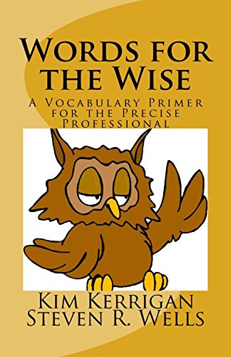 Stock image for Words for the Wise: A Vocabulary Primer for the Precise Professional for sale by Lucky's Textbooks