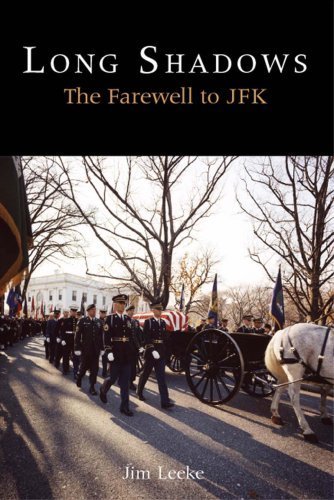 Stock image for Long Shadows: The Farewell to JFK for sale by Riverby Books