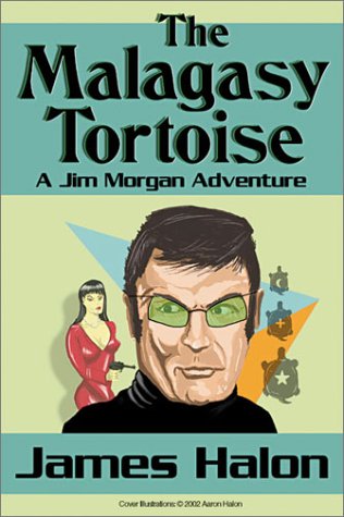 Beispielbild fr The Malagasy Tortoise : A Jim Morgan Adventure zum Verkauf von The Warm Springs Book Company
