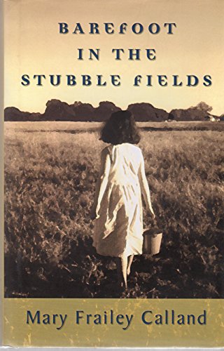 Stock image for Barefoot in the Stubble Fields for sale by MyLibraryMarket