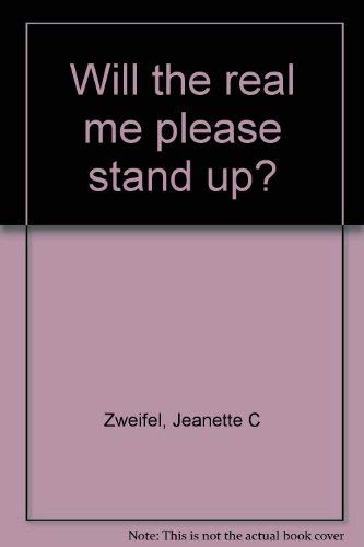 Stock image for Will the real me please stand up? for sale by Hawking Books