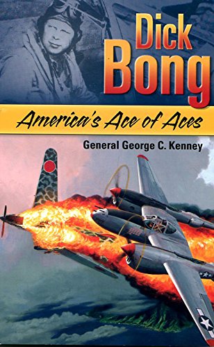 Beispielbild fr Dick Bong: Americas Ace of Aces zum Verkauf von Goodwill Books