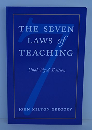 Beispielbild fr The Seven Laws of Teaching zum Verkauf von ThriftBooks-Atlanta