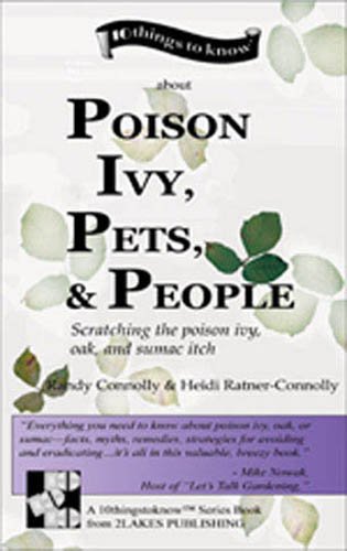 Stock image for Poison Ivy, Pets and People : Scratching the Poison Ivy, Oak and Sumac Itch for sale by Better World Books