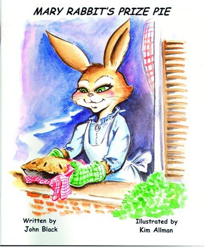 9780972240307: Mary Rabbit's Prize Pie