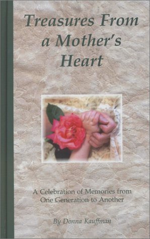 Stock image for Treasures from a Mother's Heart for sale by Better World Books