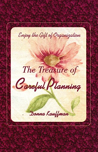 Imagen de archivo de The Treasure of Careful Planning Enjoy the Gift of Organization a la venta por Better World Books