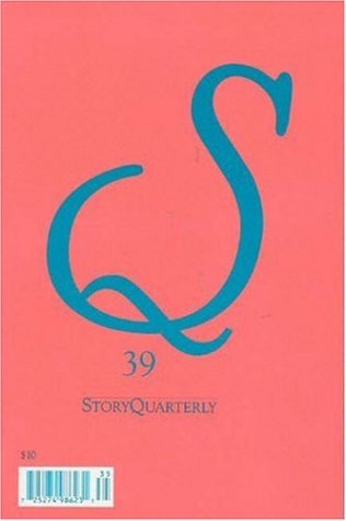 Imagen de archivo de StoryQuarterly 39: Third Annual Robie Macauley Prize a la venta por More Than Words