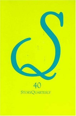 Beispielbild fr Story Quarterly 40 zum Verkauf von Wonder Book