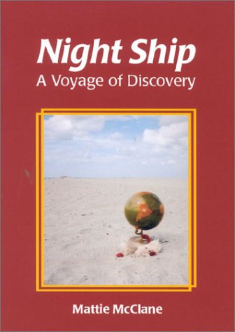 Stock image for Night Ship: A Voyage of Discovery for sale by Bookmans