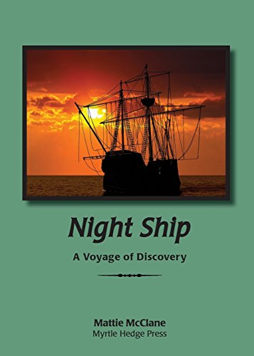 9780972246651: Night Ship: A Voyage of Discovery