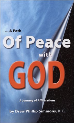 9780972246996: A Path of Peace With God: A Journey of Affirmations: 1