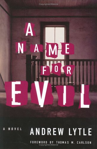 9780972252324: A Name for Evil