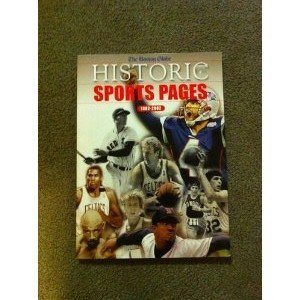 Signed Copy!!! Boston Globe Historic sports pages , 1882-2002